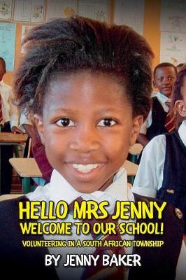 Book cover for Hello Mrs Jenny, Welcome to our School!