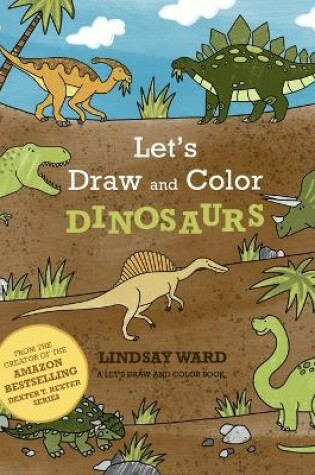 Cover of Let's Draw and Color Dinosaurs