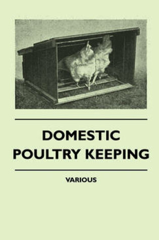 Cover of Domestic Poultry Keeping