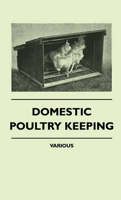 Book cover for Domestic Poultry Keeping