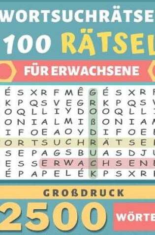 Cover of wortsuchratsel fur erwachsene Grossdruck