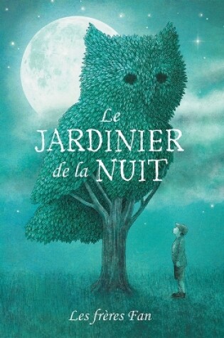 Cover of Le Jardinier de la Nuit