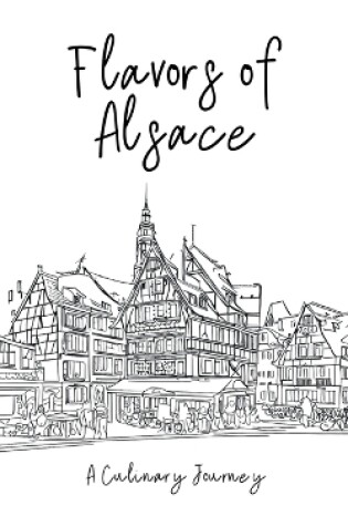 Cover of Flavors of Alsace