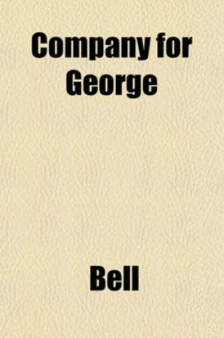 Cover of Company for George