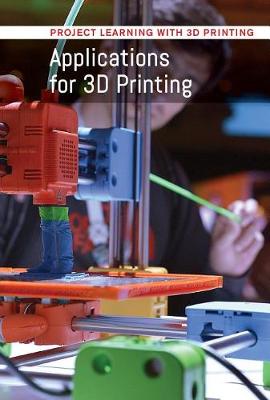 Book cover for Applications for 3D Printing Applications for 3D Printing