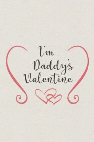 Cover of I am Daddy's Valentine