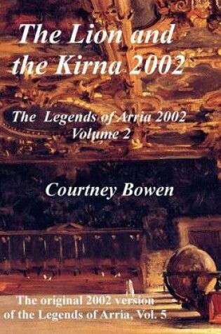 Cover of The Lion and the Kirna 2002