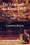 Book cover for The Lion and the Kirna 2002