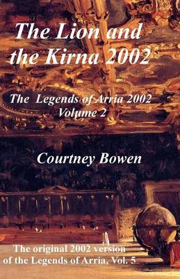 Cover of The Lion and the Kirna 2002