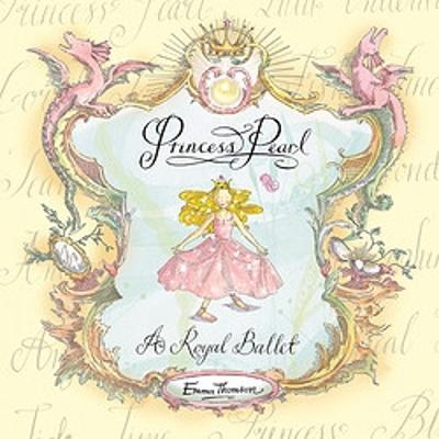 Book cover for Princess Pearl: A Royal Ballet
