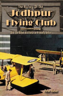 Book cover for History of the Jodhpur Flying Club