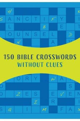 Cover of 150 Bible Crosswords Without Clues