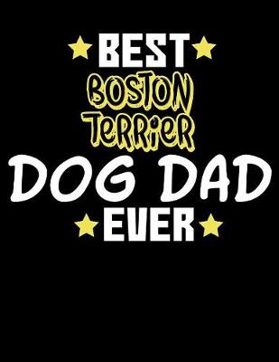 Book cover for Best Boston Terrier Dog Dad Ever