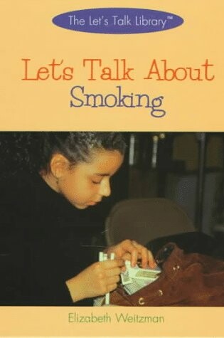 Cover of Let's Talk about Smoking