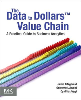 Cover of The Data to Dollars (TM) Value Chain