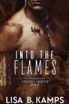 Book cover for Into The Flames