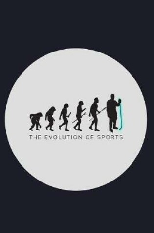 Cover of The Evolution of Sports