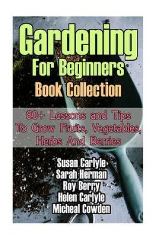 Cover of Gardening for Beginners Book Collection