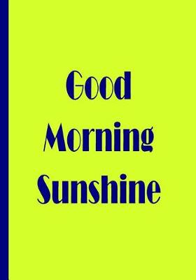 Book cover for Good Morning Sunshine