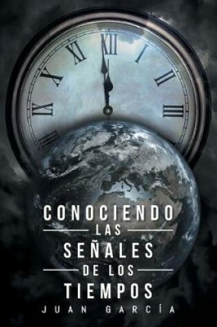 Cover of Conociendo Las Senales de Los Tiempos