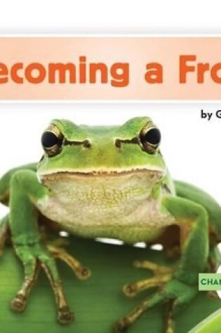 Cover of Becoming a Frog