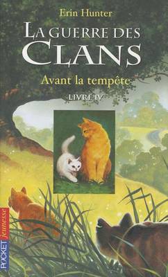 Book cover for La guerre des clans Cycle I/Tome 4/Avant la tempete