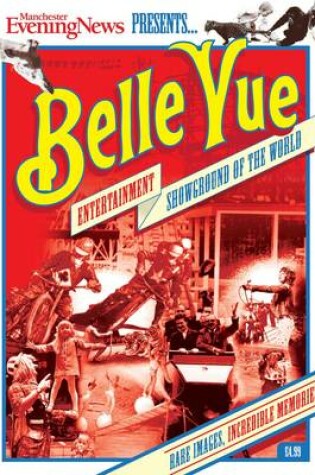 Cover of Belle Vue: Entertainment Showground of the World