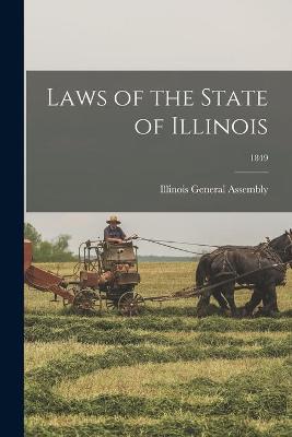 Cover of Laws of the State of Illinois; 1849