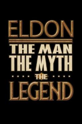 Book cover for Eldon The Man The Myth The Legend