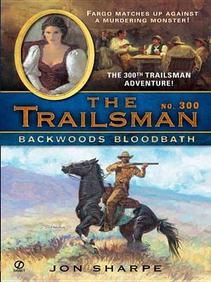 Book cover for The Trailsman #300