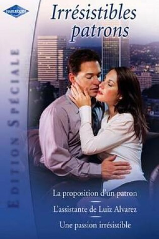 Cover of Irresistibles Patrons (Harlequin Edition Speciale)