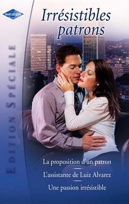Book cover for Irresistibles Patrons (Harlequin Edition Speciale)