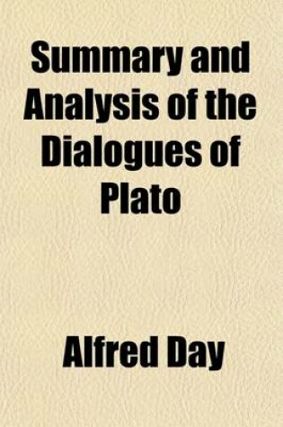 Cover of Summary and Analysis of the Dialogues of Plato