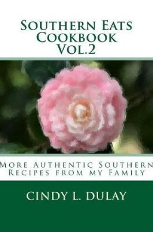 Cover of Southern Eats Cookbook Vol. 2