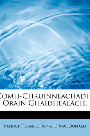 Cover of Comh-Chruinneachadh, Orain Ghaidhealach,