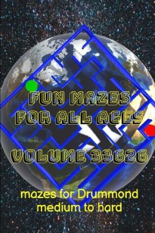 Cover of Fun Mazes for All Ages Volume 33626