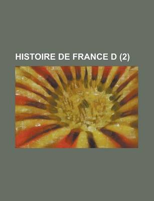 Book cover for Histoire de France D (2 )