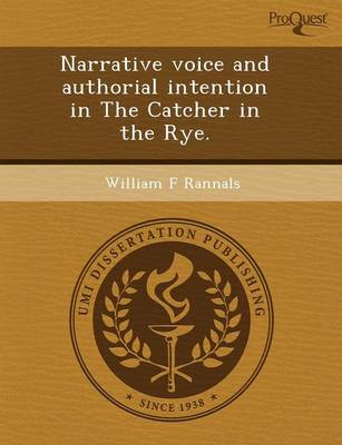 Book cover for Narrative Voice and Authorial Intention in the Catcher in the Rye