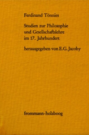 Cover of Studien Zur Philosophie Und Gesellschaftslehre Im 17. Jahrhundert