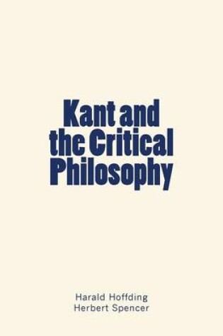 Cover of Kant and the Critical Philosophy