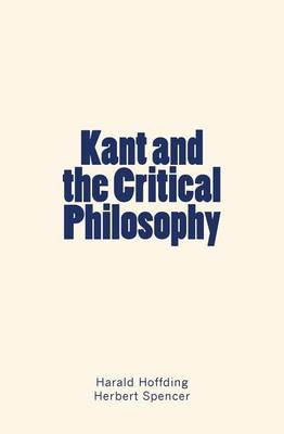 Book cover for Kant and the Critical Philosophy