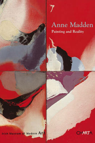 Cover of Ann Madden: Painting and Reality