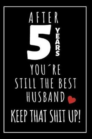 Cover of 5th Anniversary Journal For Husband