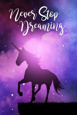 Book cover for Never Stop Dreaming - Dream Diary