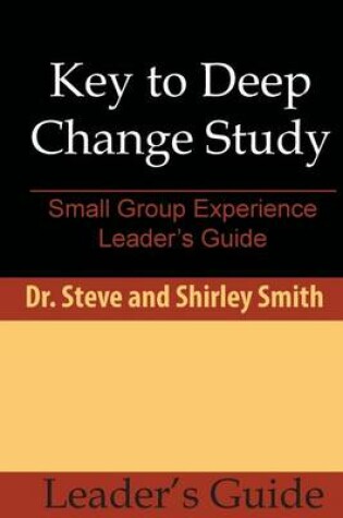 Cover of Key to Deep Change Study