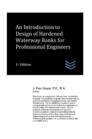 Cover of An Introduction to Design of Hardened Waterway Banks for Professional Engineers