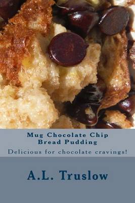 Cover of Mug Chocolate Chip Bread Pudding