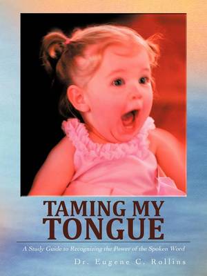 Book cover for Taming My Tongue