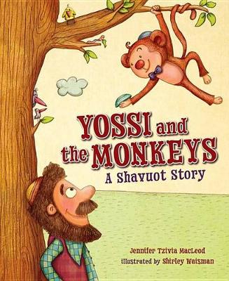 Book cover for Yossi and the Monkeys