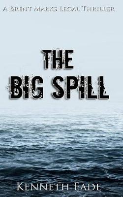 Book cover for The Big Spill
